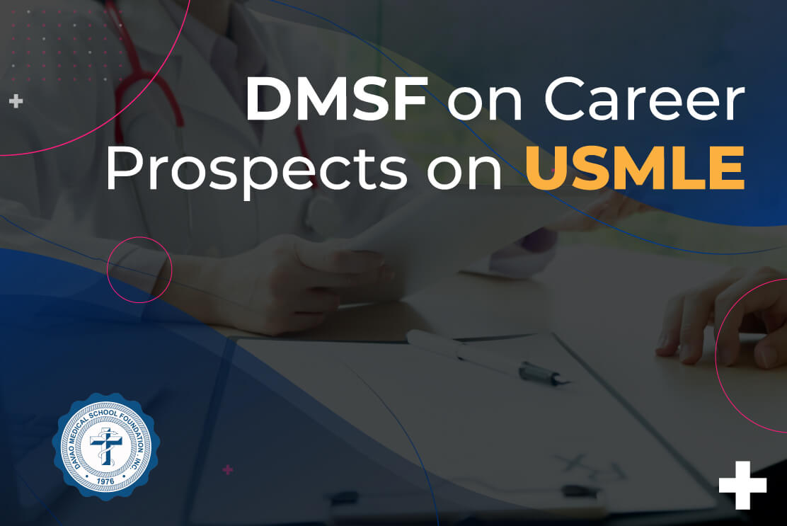 DMSF on Career Prospects on USMLE