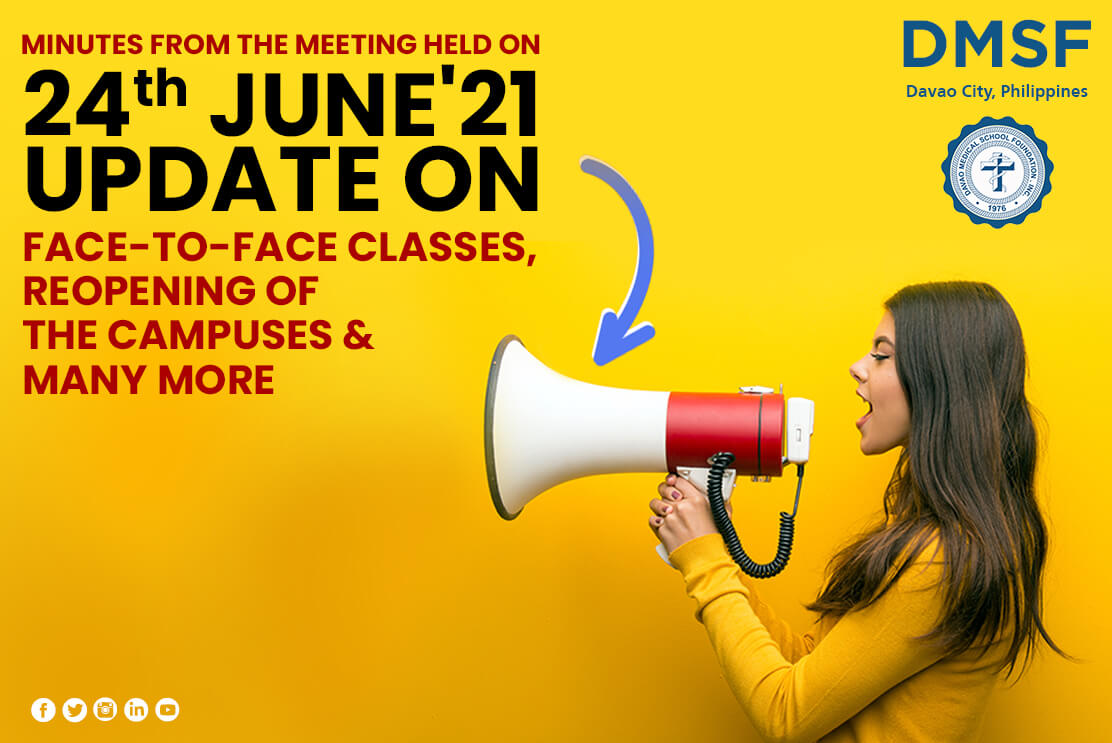 Minutes from The Meeting held on 24th June'21: Update on Face-to-face classes, reopening of the campuses & many more