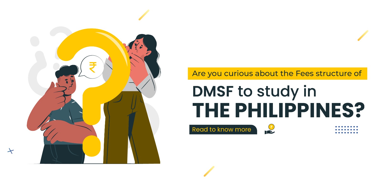 Are you curious about the Fees structure of DMSF to study in the Philippines?