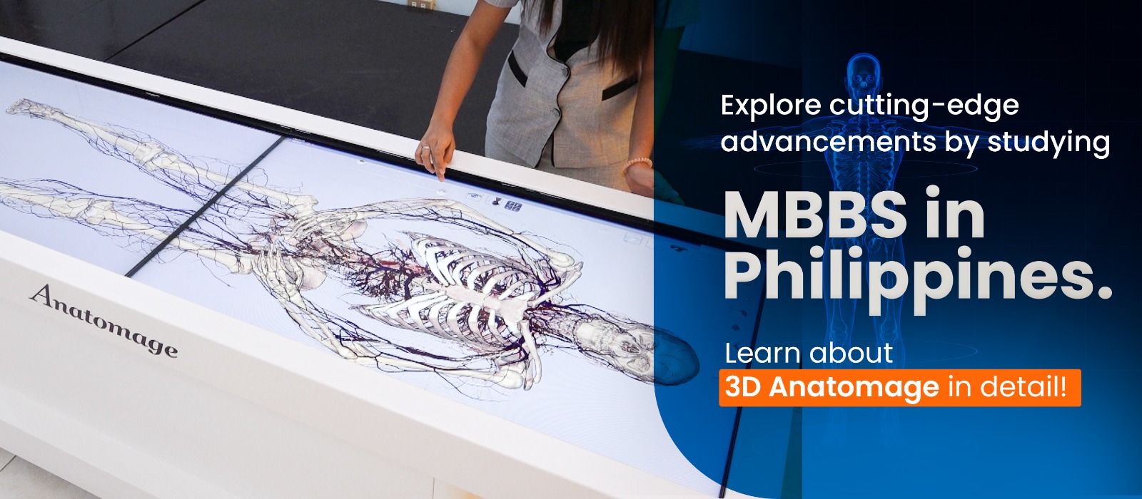 Explore cutting-edge advancements by studying MBBS in Philippines.Learn about 3D Anatomage in detail!