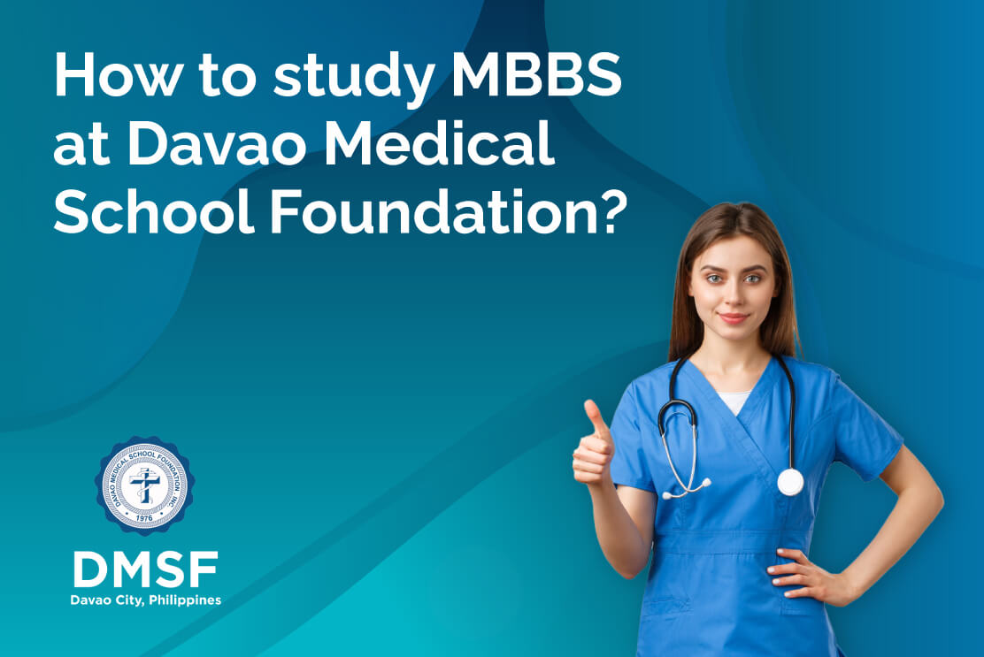 How to study MBBS at Davao Medical School Foundation