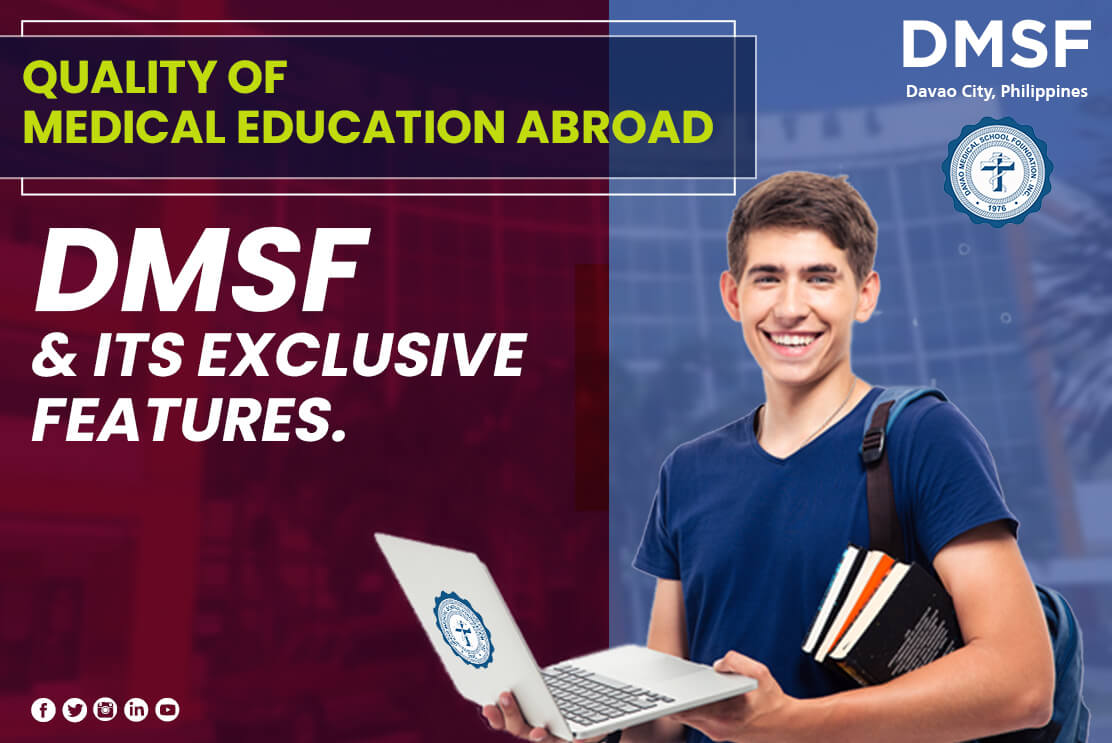 Quality of Medical Education Abroad: DMSF and its exclusive features